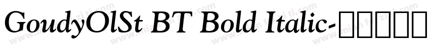 GoudyOlSt BT Bold Italic字体转换